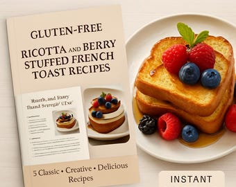 Gluten-Free Ricotta and Berry Stuffed French Toast Recipe | Delicious Breakfast Treat