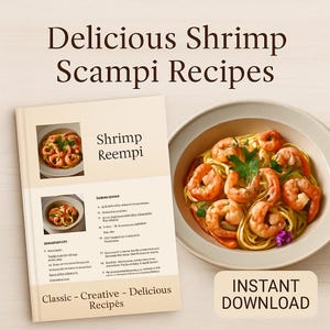 Shrimp Scampi Recipe | Quick & Easy Gourmet Seafood Dinner | Garlic Butter Pasta Dish | Perfect for Weeknight Meals | Digital Download