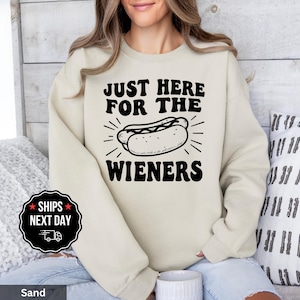 Just Here for the Wieners Hoodie | Funny 4th of July Sweatshirt | Retro BBQ Crewneck | Hot Dog Humor Pullover | Patriotic Party Top