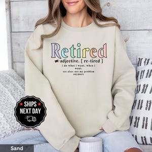 Retired Definition Hoodie | Funny Retirement Sweatshirt | Not My Problem Anymore Crewneck | Cozy Retiree Gift | Unisex Pullover