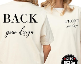 Front and Back Custom Shirt, Personalized Text Tee, Double Sided Custom T-Shirt, Unique Gift Idea