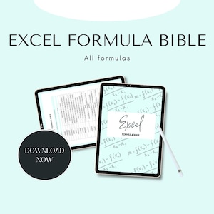 May include: A digital download of an Excel formula bible with a blue and white background. The text "Excel Formula Bible" is written in black text on a white background. The text "All formulas" is written in black text on a white background. The text "Download Now" is written in white text on a black background.