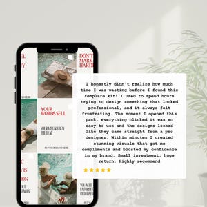 May include: A smartphone displays a social media template kit with the text "Your Words Sell" and "Your Visuals Seal the Deal." A customer review praises the kit's ease of use and professional designs. The phone is set against a neutral background with a plant.