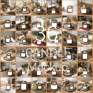 May include: 36 candle mockups in various settings, including wood slices, greenery, and rustic decor. The candles are in clear glass jars with a white label.