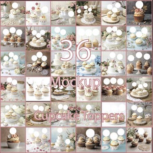 Op de afbeelding: 36 cupcake topper mockup met verschillende ontwerpen en stijlen. De toppers worden gepresenteerd op cupcakes met verschillende kleuren frosting en decoraties. De afbeelding bevat een verscheidenheid aan achtergronden en rekwisieten, zoals bloemen, taartstandaards en rustiek hout.