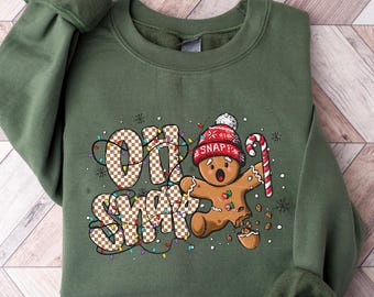 Oh Snap Sweatshirt, Gingerbread Man Tshirt, Christmas Shirt, Funny Christmas Tee, Christmas Humor Gift, Gingerbread Shirt, Cookie Sweater