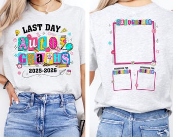 Custom Last Day Of School Autograph Shirt, School Autographs Tee, Memory T-shirt, Signature Outfit, Senior 2026 Autograph Top, Senior Gift