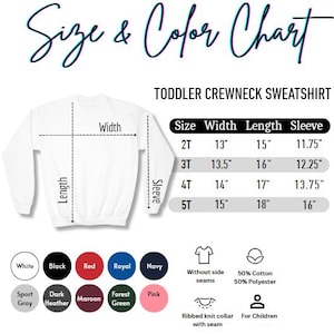 K&ouml;nnte beinhalten: Wei&szlig;es Toddler-Crewneck-Sweatshirt mit Gr&ouml;&szlig;en- und Farbtabelle. Die Tabelle listet die Gr&ouml;&szlig;en 2T bis 5T auf, mit Ma&szlig;en in Zoll f&uuml;r Breite, L&auml;nge und &Auml;rmel. Farboptionen sind Wei&szlig;, Schwarz, Rot, Royalblau und Marineblau.