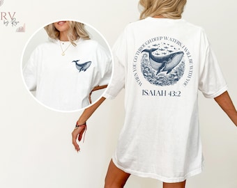 Christian T-Shirt Comfort Colors When You Go Through Deep Waters I Will Be With You Isaiah 43:2 Bible Verse Tee, Whale Shark Gift Beachy Tee