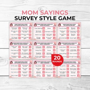 Op de afbeelding: Een Mom Sayings Survey Style Game met 20 rondes. Het spel bevat kaarten met zinnen als "Waar ben je geweest?" en "Tijd om naar bed te gaan." De kaarten zijn gerangschikt in een raster, met een roze en wit kleurenschema.