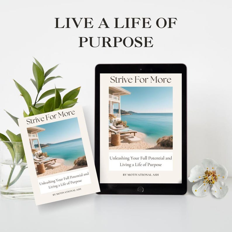 Strive for More Unleashing Your Full Potential and Living a Life of ...