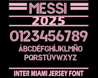 Inter Miami 2023-2025 Font – Digital Download for Shirts, Names & Numbers | Vector Typeface Kit Shirt Soccer. Messi Font