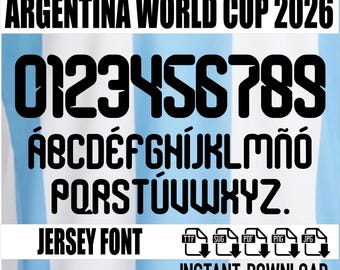 Argentina 2026 Jersey Font 2026– Digital Download for Shirts, Names & Numbers | Vector Typeface Kit Shirt Soccer.