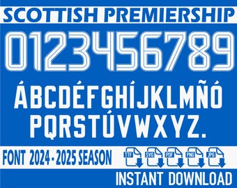 Scottish Premiership (SPFL) Font - 2024-2025 session – Digital Download for Shirts, Names & Numbers | Vector Typeface Kit Shirt Soccer.