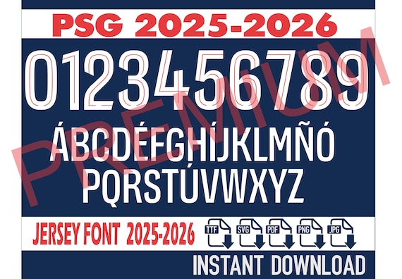 PSG Jersey Font 2025-2026– Digital Download for Shirts, Names & Numbers | Vector Typeface Kit Shirt Soccer.