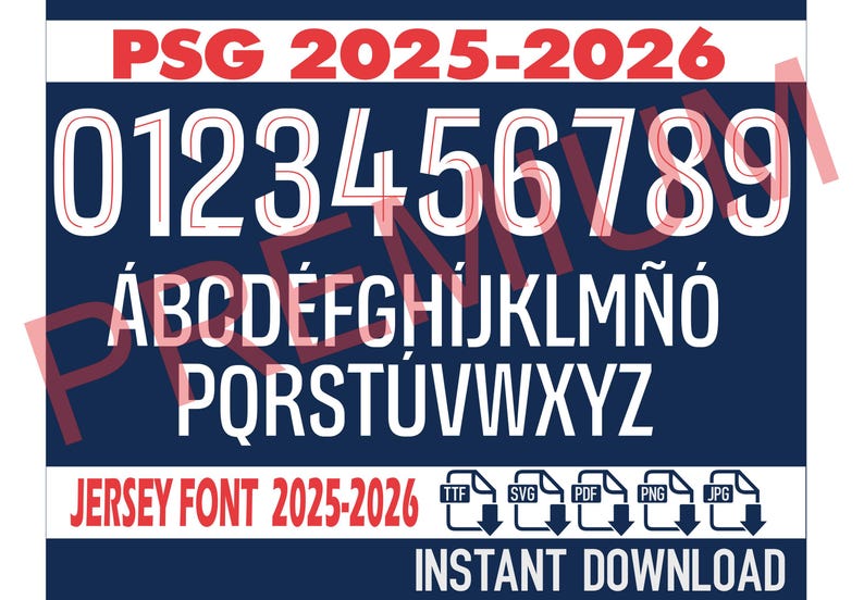 May include: A navy blue graphic with white numbers and letters, a red "PSG 2025-2026" header, and "Jersey Font 2025-2026" text. Includes file type icons for instant download.