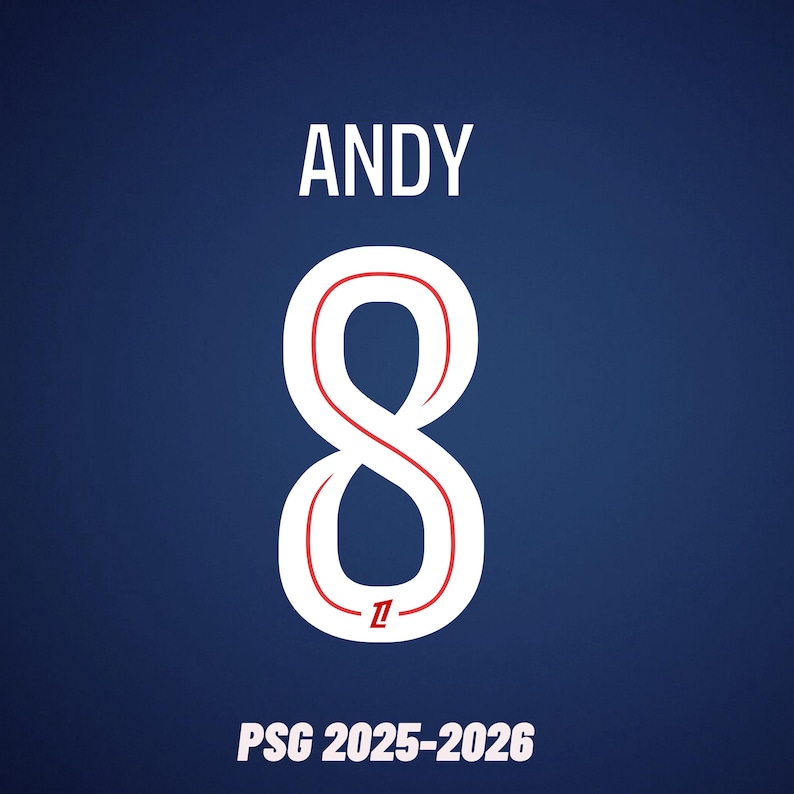 May include: A navy blue graphic with the name "ANDY" in white above a large number "8" outlined in white with a red interior. The text "PSG 2025-2026" is at the bottom of the graphic.