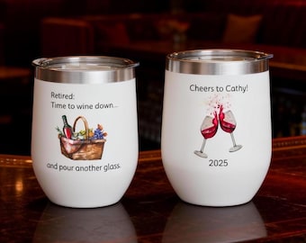 Personalized Retirement Wine Tumbler, Stainless Steel Cup, Gift for Coworker