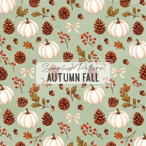 May include: A seamless pattern featuring white pumpkins, brown pinecones, acorns, red berries, oak leaves, and small cream-colored bows on a sage green background. The text Seamless Pattern AUTUMN FALL is centered in a white rectangular frame.