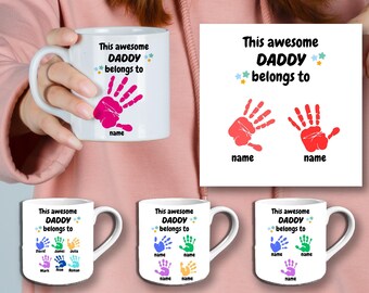 Awesome Dad Mug Wrap, Custom Dad Handprint Up to 6 Kids 11oz Mug Template, Editable Dad 11oz Mug Png, Father's Day Coffee Mugs Png, Dad Mug
