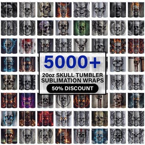 May include: A collage of 20 oz. sublimation tumbler wraps featuring skull designs. The image includes the text "5000+ 20oz Skull Tumbler Sublimation Wraps 50% Discount".