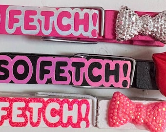 Set of 3 “So Fetch” cheer pins
