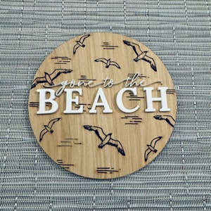 Beach Wood Sign - Gone to the beach - Beach Theme