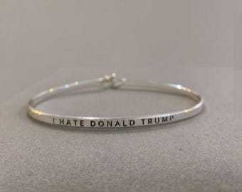 Message**I hate DONALD TRUMP Brass Stackable Bangles for Women Girl Daughter Wife Holiday Anniversary Gift Handmade 7K1o GD