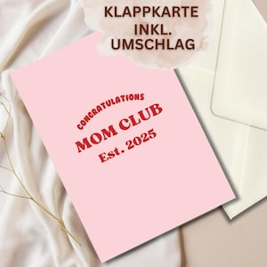 Tarjeta de nacimiento | Tarjeta para nueva mamá | Club de Mamás 2025 | Tarjeta de felicitación Nueva Mamá | Tarjeta de nacimiento del bebé | Tarjeta de felicitaciones para bebé y mamá.