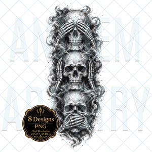 May include: A vertical digital illustration featuring three stacked human skulls surrounded by swirling grey smoke. The top skull covers its eyes, the middle skull covers its ears, and the bottom skull covers its mouth with skeletal hands. A black badge with gold text reads 8 Designs PNG High Resolution 2560 X 3840 px.