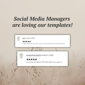 May include: Two customer testimonials for social media templates. The first testimonial reads "It was honestly very easy to use, it had everything I was looking for!" The second testimonial reads "Love the template! Will definitely buy again :)"