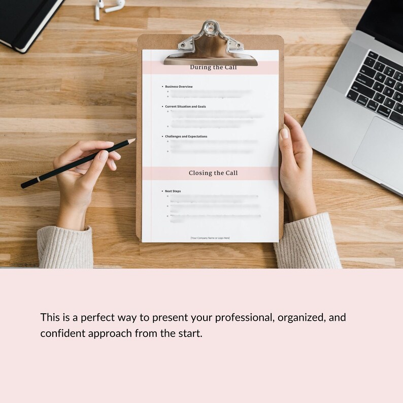 May include: A wooden clipboard with a silver clip holds a document with the text "During the Call" and "Closing the Call". A hand holds a black pencil, and a laptop is visible. The document has pink accents.