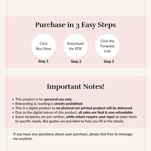 May include: A light pink graphic with the text "Purchase in 3 Easy Steps" and "Important Notes!". The steps are numbered and include "Click Buy Now", "Download the PDF", and "Click the Template Link".