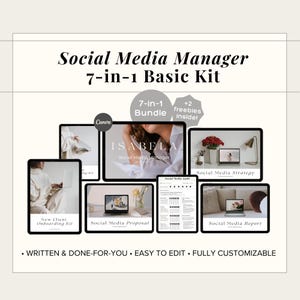 May include: A digital marketing kit titled "Social Media Manager 7-in-1 Basic Kit." The image displays mockups of tablets and laptops showcasing various social media templates, including onboarding, strategy, and reports. The kit is "written & done-for-you," "easy to edit," and "fully customizable."