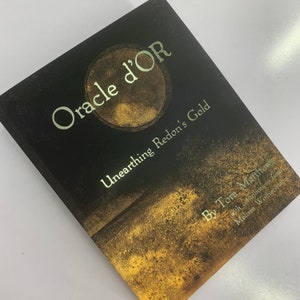 Oracle d&#39;OR Companion Book: Unearthing Redon&#39;s Gold