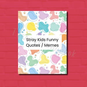 Stray Kids Funny Quotes / Memes printable - kpop print - discography print - printable typography - DIGITAL DOWNLOAD
