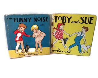 Two Romney Gay books - The Funny Noise and Toby and Sue - 1940s printings