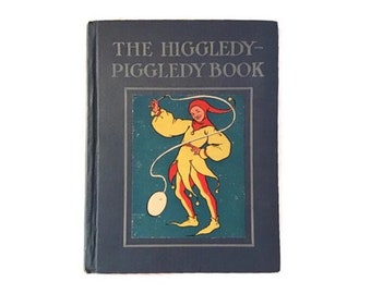 The Higgledy-Piggledy Book - 1910 - Ines Topham - Illustrated