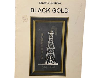 Candy's Creations Schwarz Gold Kreuzstichmuster Buch 1 Walker No 1 Oil Rig VTG