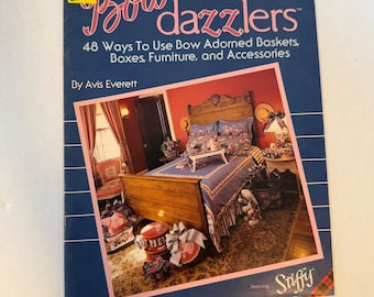 Bow Dazzlers Craft Book Avis Everett Featuring Stiffy Vintage Pattern Book