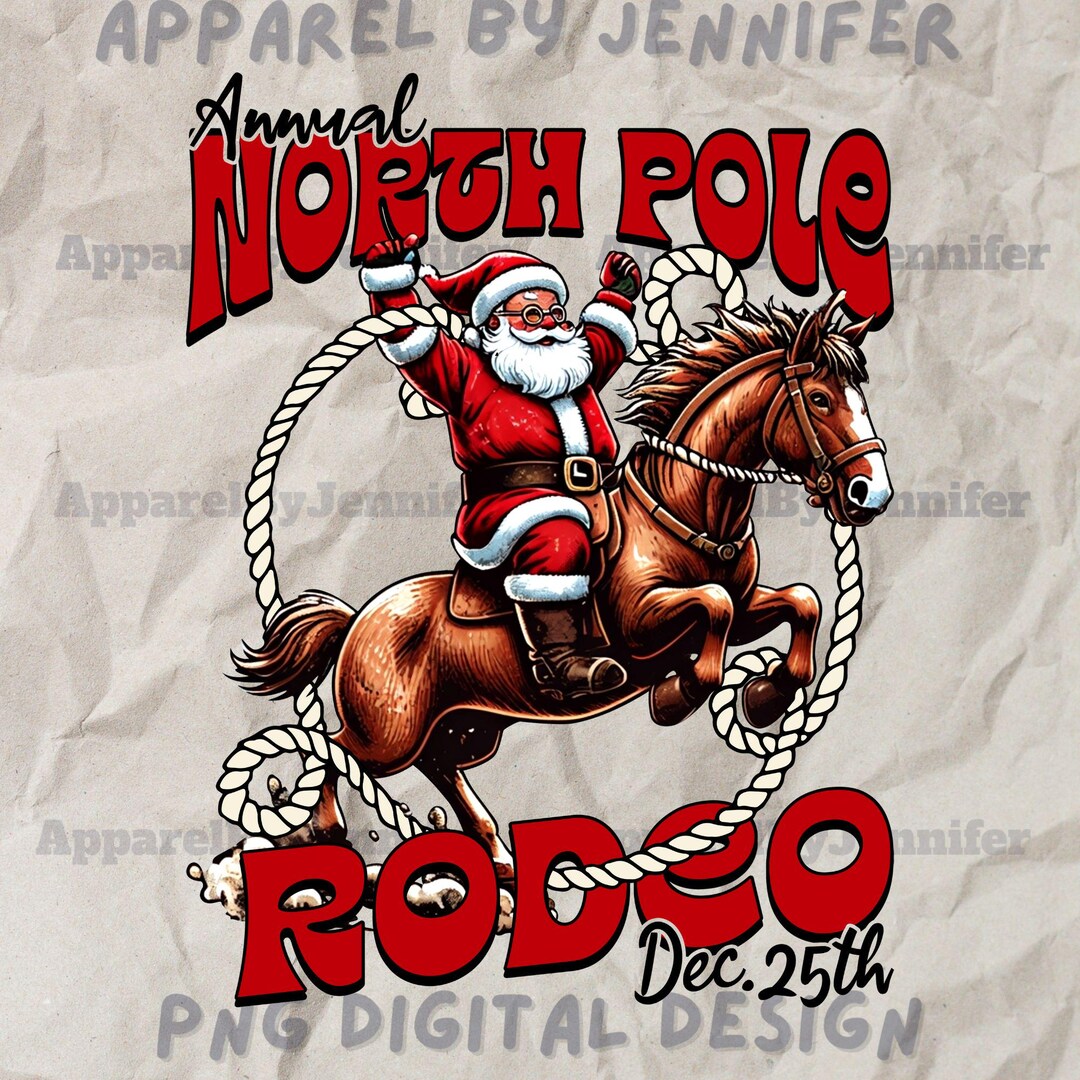 North Pole Rodeo Tee Png, Cowboy Santa Horseback Png, Santa Claus Png ...