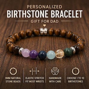 May include: A personalized birthstone bracelet with the text "GIFT FOR DAD". The bracelet features 8mm natural stone beads and elastic stretch to fit most wrists. Choose 1 to 10 birthstones. Handmade with care.