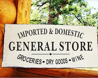 GENERAL STORE Sign | Rustic Kitchen Sign | 4 Sizes | Custom Kitchen Sign | Vintage Style | Custom Family Sign | Custom Farmhouse Wood Sign