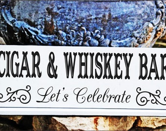 CIGAR Bar Signs | Wedding Signs| SELF Standing | 18x7 | Grooms Signs | Cigars & Whiskey Signs |Vintage Style | Cottage Shabby