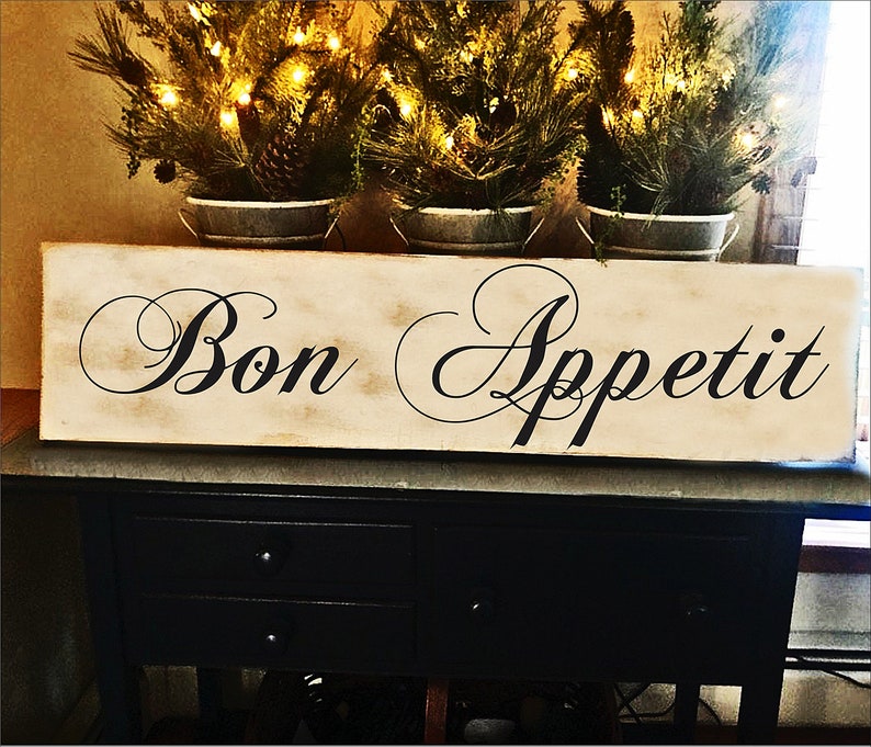 Bon Appetit Sign 2 Sizes Vintage Style Sign Handcrafted Kitchen Signs