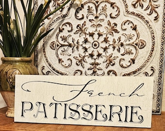 French PATTISSERIE Sign | French Sign | French Kitchen Sign | French Bakery Sign | Bakery Sign | French Decor | With or Without Aging