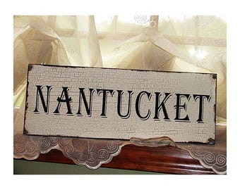 NANTUCKET Sign | NANTUCKET | Nantucket Decor | 3 Sizes | Cottage Sign | Beach House signs | Vintage Style | Shabby Aged