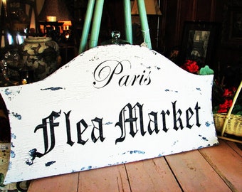 PARIS FLEA MARKET Signs | Vintage Style Signs | Paris Signs | 4 Sizes - Paris Decor | French Country Signs | Shabby Cottage | Farmhouse Sign