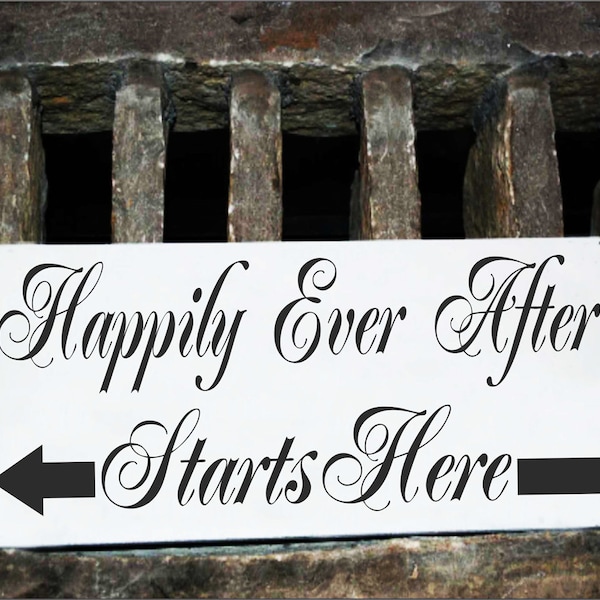 Wedding Signs | Happily Ever After Starts Here | Arrow Sign Free Stake | 14x7 | Directional Sign Vintage Style | Cottage Shabby |