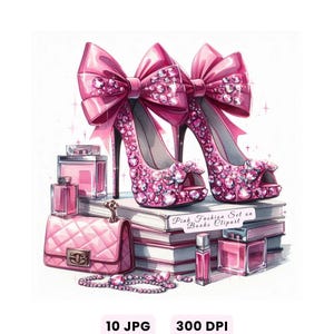 May include: Watercolor illustration of pink high heels with large bows, embellished with rhinestones. A pink quilted handbag, perfume bottles, and a string of pearls are also featured. The text "Pink Fashion Set on Books Clipart" is visible.